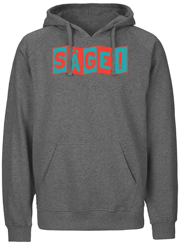 Säge! - Fairtrade Hoodie