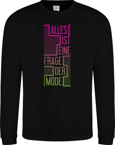 Alles ist eine Frage der Mode