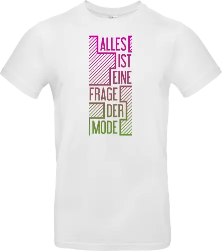 Alles ist eine Frage der Mode