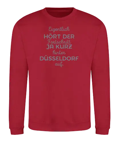Der Fortschritt kurz hinter Düsseldorf - Sweatshirt