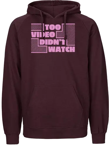 too video, didn't watch - Fairtrade Hoodie