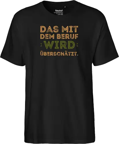 Das mit dem Beruf wird überschätzt