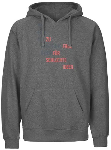 Zu faul für schlechte Ideen - Fairtrade Hoodie
