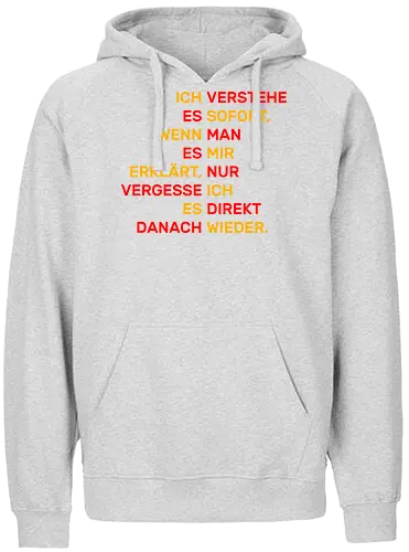 Ich verstehe es sofort - Fairtrade Hoodie