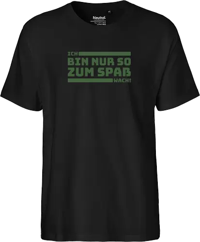 Ich bin nur so zum Spaß wach!
