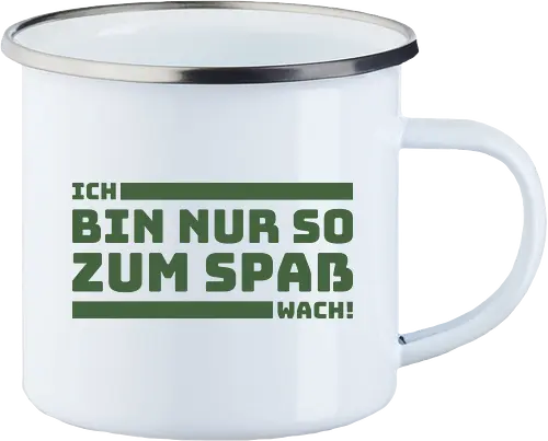 Ich bin nur so zum Spaß wach!