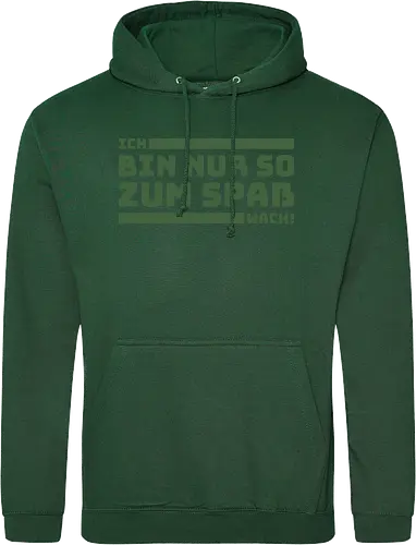 Ich bin nur so zum Spaß wach!