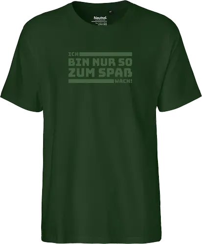 Ich bin nur so zum Spaß wach!