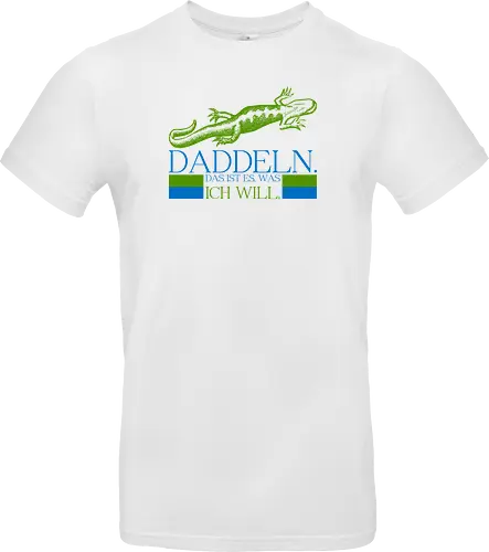 Daddeln. Das ist es, was ich will.