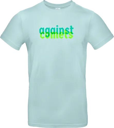 against comets