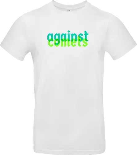 against comets