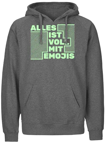 Alles ist voll mit Emojis - Fairtrade Hoodie