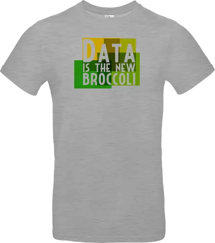 Data is the new broccoli