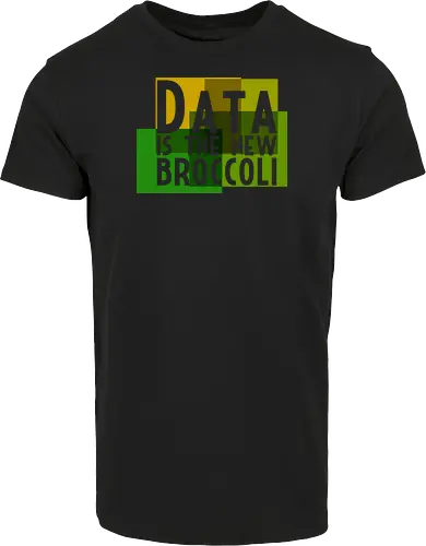 Data is the new broccoli