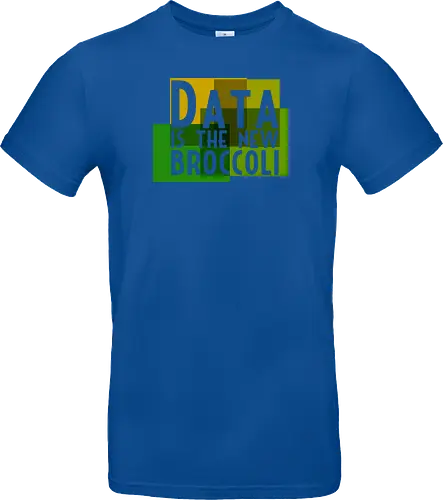 Data is the new broccoli