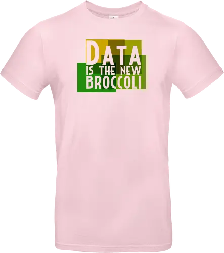 Data is the new broccoli