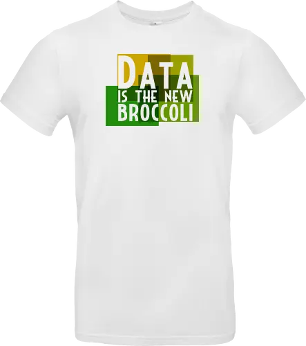 Data is the new broccoli