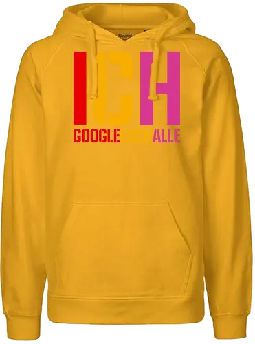 Ich google euch alle - Fairtrade Hoodie