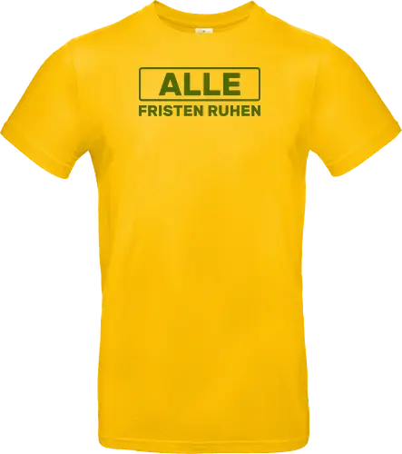 Alle Fristen ruhen