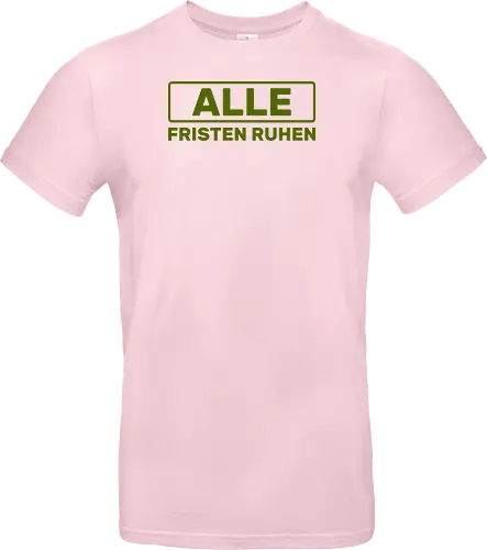 Alle Fristen ruhen