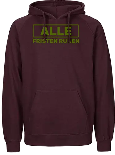 Alle Fristen ruhen - Fairtrade Hoodie