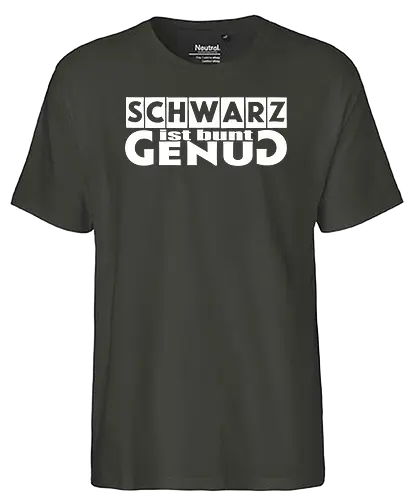 Schwarz ist bunt genug - Happy Shooting, Schwarz ist bunt genug - Fairtrade T-Shirt