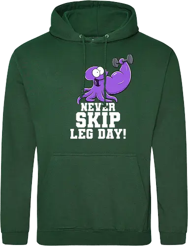 Never Skip Leg Day!