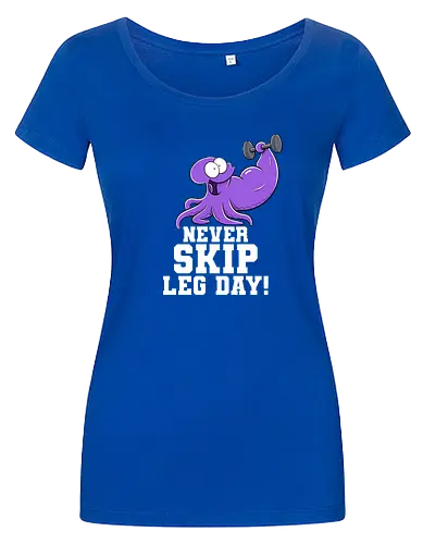 Never Skip Leg Day! - Joscha Sauer, Joscha, Nichtlustig, comic, Nicht Lustig, Leg day, Skip, squid, tintenfisch - Damen T-Shirt