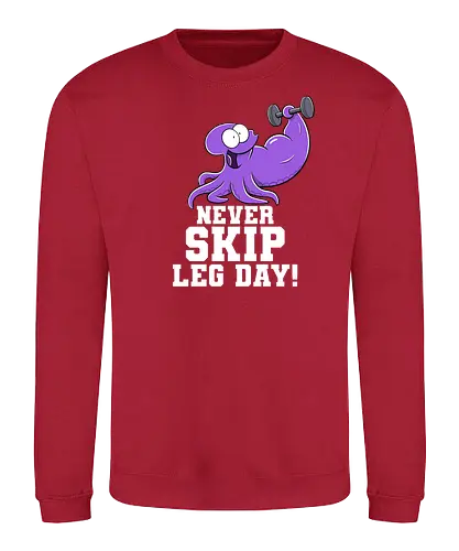 Never Skip Leg Day! - Joscha Sauer, Joscha, Nichtlustig, comic, Nicht Lustig, Leg day, Skip, squid, tintenfisch - Sweatshirt