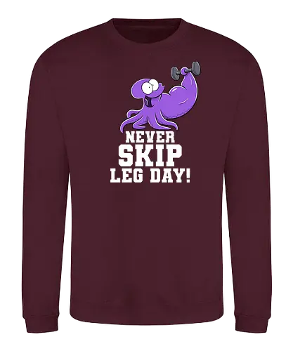 Never Skip Leg Day! - Joscha Sauer, Joscha, Nichtlustig, comic, Nicht Lustig, Leg day, Skip, squid, tintenfisch - Sweatshirt
