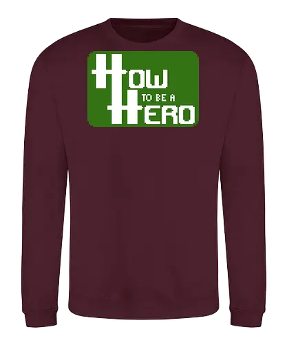 How to be a Hero - Pixellogo - rpg, hauke gerdes, rollenspiel, pen and paper, rocketbns - Sweatshirt