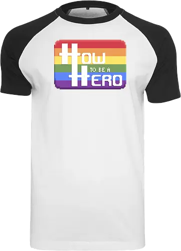 HOW TO BE A HERO - PRIDE 1 2021