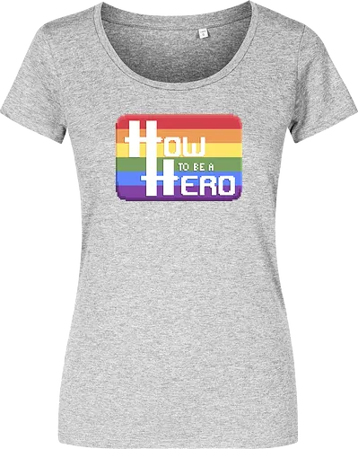 HOW TO BE A HERO - PRIDE 1 2021