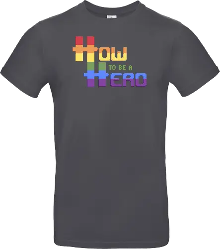 HOW TO BE A HERO - PRIDE 2 2021