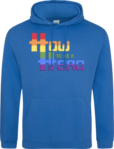 HOW TO BE A HERO - PRIDE 2 2021