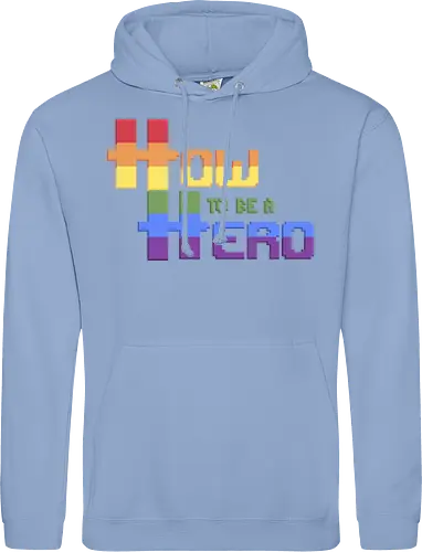 HOW TO BE A HERO - PRIDE 2 2021