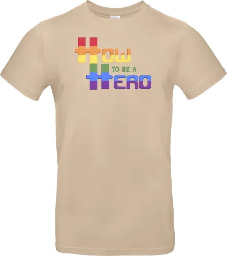 HOW TO BE A HERO - PRIDE 2 2021