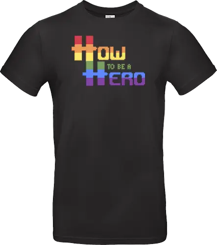HOW TO BE A HERO - PRIDE 2 2021