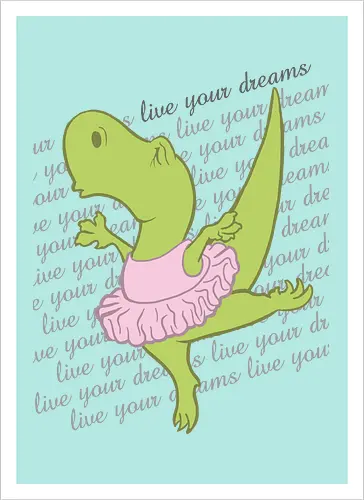 Live your dreams
