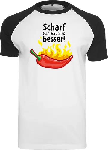 Scharf schmeckt Alles besser