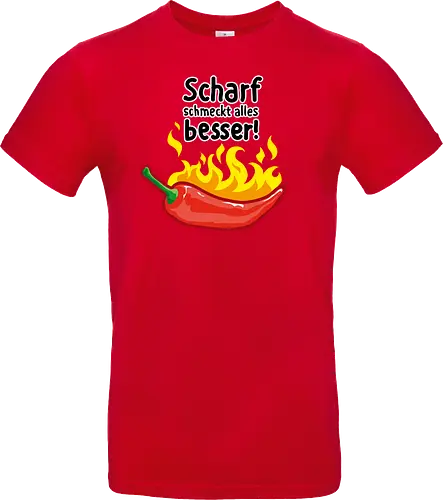 Scharf schmeckt Alles besser