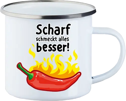 Scharf schmeckt Alles besser