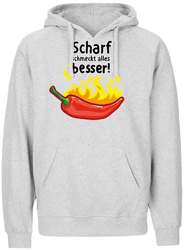 Scharf schmeckt Alles besser - scharf, chili, essen, kochen - Fairtrade Hoodie