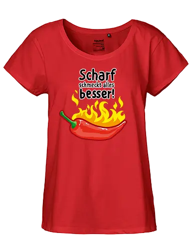 Scharf schmeckt Alles besser - scharf, chili, essen, kochen - Fairtrade Girl Shirt