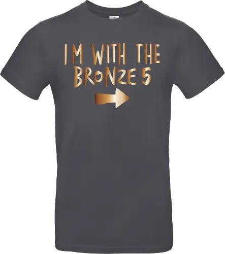 I'm with the bronze