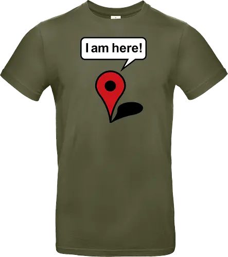I am here - Standard T-Shirt