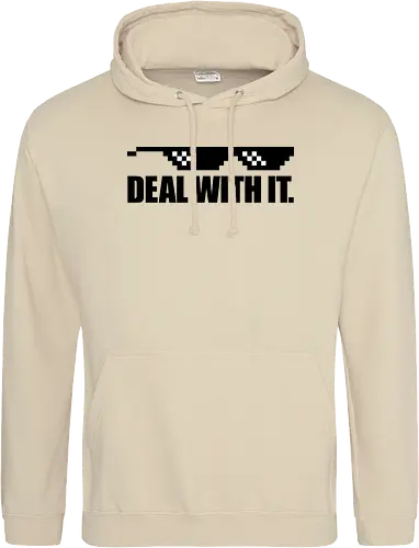 Deal with It.