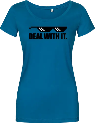 Deal with It.