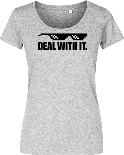 Deal with It.