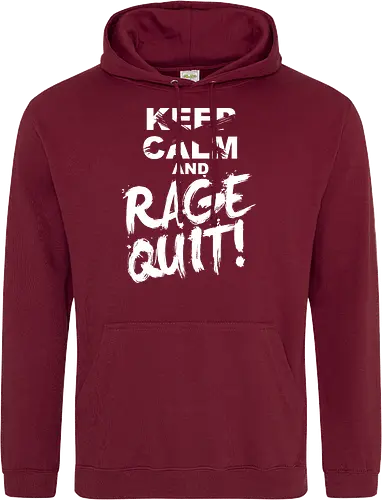 Keep Calm and RAGE QUIT!